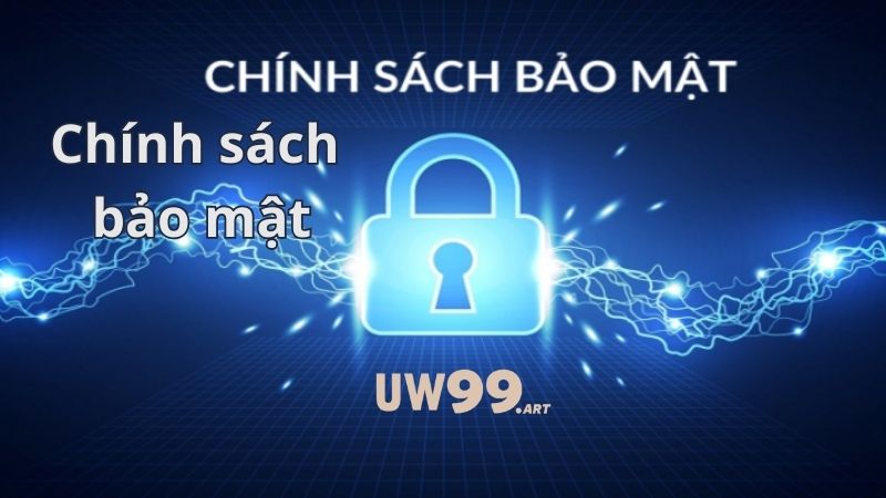 chinh sach bao mat uw99 art